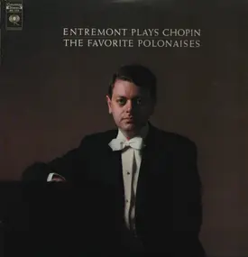 Frédéric Chopin - Entremont Plays Chopin (The Favorite Polonaises)