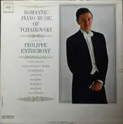 Philippe Entremont - Romantic Piano Music Of Tchaikovsky