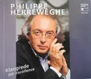 CD - Philippe Herreweghe , La Chapelle Royale , Collegium Vocale , Orchestre Des Champs Elysées , Ensemb - Klangrede Par Excellence