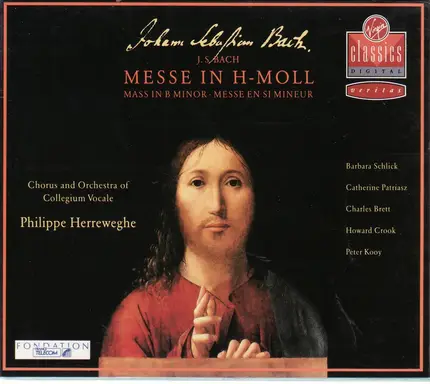 Philippe Herreweghe - Bach: Messe in H-Moll