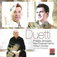 Philippe Jaroussky , Max Emanuel Cencic , William Christie , Les Arts Florissants - Duetti