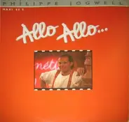 Philippe Jogwell - Allo, Allo...