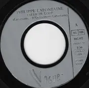 7inch Vinyl Single - Philippe Lafontaine - Cœur De Loup