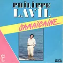 7inch Vinyl Single - Philippe Lavil - Jamaïcaine