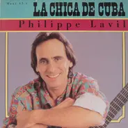 Philippe Lavil - La Chica De Cuba