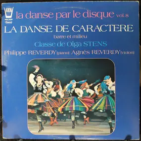 Philippe Reverdy - La Danse De Caractère (Barre Et Milieu)