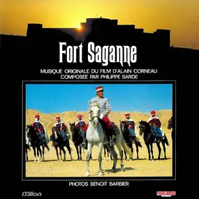 Philippe Sarde - Fort Saganne (Musique Originale Du Film D'Alain Corneau)
