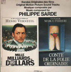 Philippe Sarde - Mille Milliards de Dollars / Conte de la Folie Ordinaire