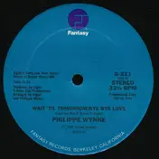 Philippe Wynne - Wait 'Til Tomorrow / Bye Bye Love