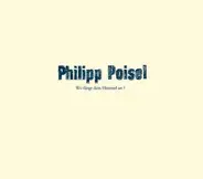 Philipp Poisel - Wo fängt dein Himmel an?