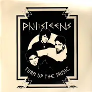 Philisteens - Turn Up The Music