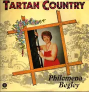 Philomena Begley - Tartan Country