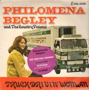 Philomena Begley - Truckdrivin Woman