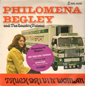 Philomena Begley - Truckdrivin Woman