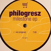 12'' - Philogresz - Milestone EP