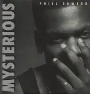Phill Edwards - Mysterious