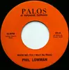7'' - Phil Lowman - Rock Me (Till I Want No More) - northern soul