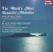 CD - Phillip McCann , The Black Dyke Mills Band , Peter Parkes , Iain Robertson - The World's Most Beautiful Melodies