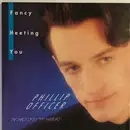 CD - Phillip Officer - Fancy Meeting You