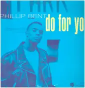 phillip bent - Do for You