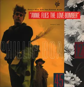 Philip Boa & The Voodoo Club - Annie Flies The Love Bomber
