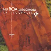 Phillip Boa & the Voodooclub - Aristocracie