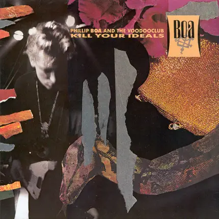 Phillip Boa And The Voodooclub - Kill Your Ideals