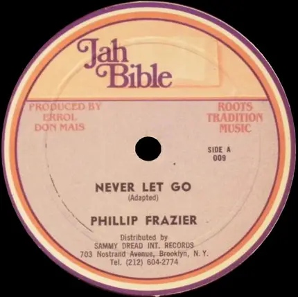 Phillip Fraser And Hi-Times Band - Never Let Go