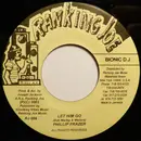 7inch Vinyl Single - Phillip Fraser - Let Him Go