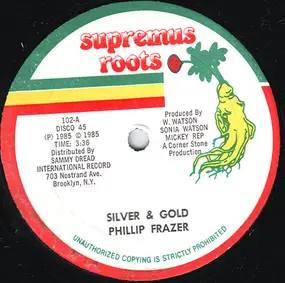 Phillip Fraser - Silver & Gold