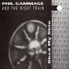 Phil Gammage - Shed My Skin