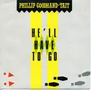 7inch Vinyl Single - Phillip Goodhand-Tait - He'll Have To Go / Fly Me To The Sun