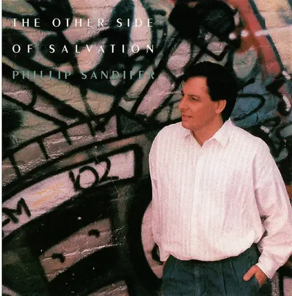 Phillip Sandifer - The Other Side Of Salvation