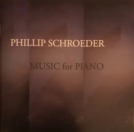Phillip Schroeder - Music For Piano