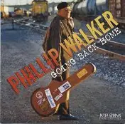 Phillip Walker - Going Back Home