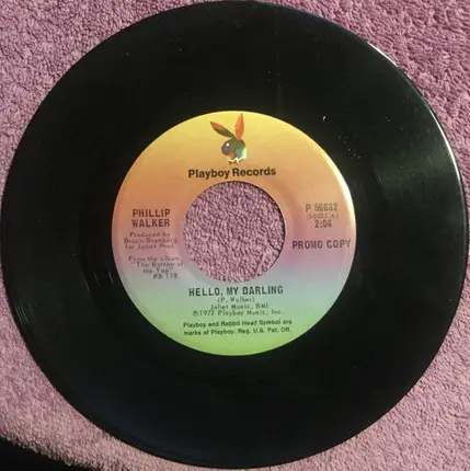 Phillip Walker - Hello, My Darling / I Can't Lose (With The Stuff I Use)