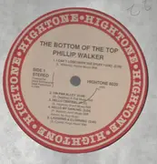 LP - Phillip Walker - The Bottom Of The Top