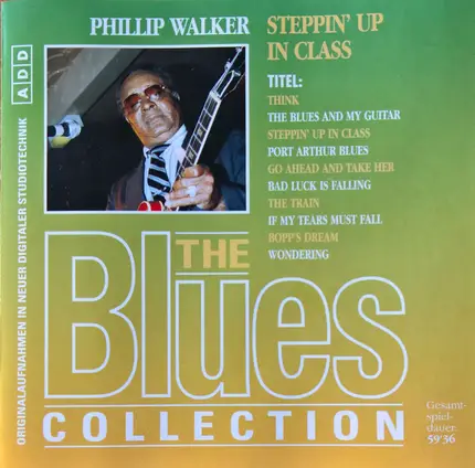 Phillip Walker - Steppin' Up In Class