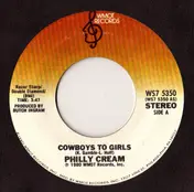 Philly Cream - Cowboys To Girls