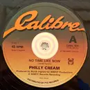 12inch Vinyl Single - Philly Cream - No Time Like Now