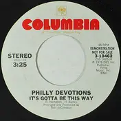 Philly Devotions - It's Gotta Be This Way