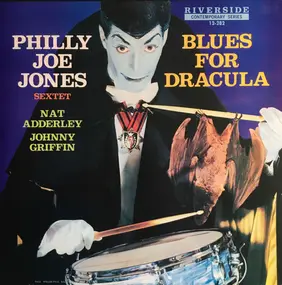 Philly Joe Jones Sextet - Blues For Dracula