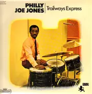 'Philly' Joe Jones - Trailways Express