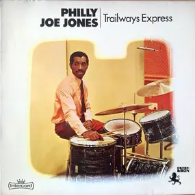 "Philly" Joe Jones - Trailways Express