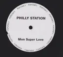 12inch Vinyl Single - Philly Station - Mon Super Love