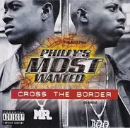 Philly's Most Wanted - Cross The Border / Suckas Pt.2 (For Da' Gansta's)