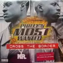 12inch Vinyl Single - Philly?s Most Wanted - Cross The Border / Suckas Pt.2 (For Da? Gansta?s)