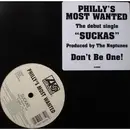 12'' - Philly's Most Wanted - Suckas