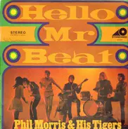 Phil Morris & His Tigers - Hello Mr. Beat