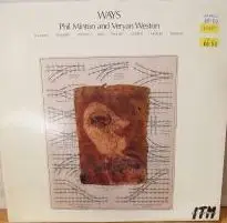 Phil Minton and Veryan Weston - Ways